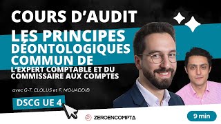 DSCG UE 4 AUDIT  Les principes déontologiques communs de lEC et du CAC [upl. by Nnylirehs]