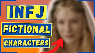 10 True INFJ Fictional Characters  The Rarest Personality Type [upl. by Chinua471]