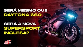 NOVA TRIUMPH DAYTONA 660 2024  SERIA MESMO UMA SUPERSPORT OU SPORT TOURING [upl. by Godderd502]