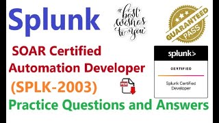 Part1 Splunk SPLK 2003  SOAR Certified Automation Developer  Practice Questions amp Answers [upl. by Letha711]