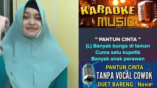 PANTUN CINTA KARAOKE TANPA VOCAL COWOK DUET BARENG NOVIE SHORAYA [upl. by Einnig]