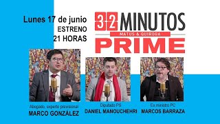 32 MINUTOS  17 JUNIO  HOY DANIEL MANOUCHEHRI MARCOS BARRAZA y MARCO GONZALEZ [upl. by Duj]