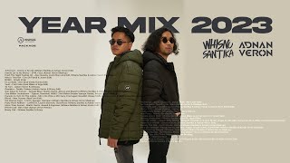 Year Mix 2023  Whisnu Santika x Adnan Veron [upl. by Grussing579]