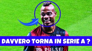 BALOTELLI pazzescamente DI NUOVO in ITALIA ⚽ [upl. by Lars]