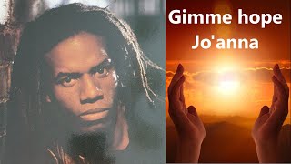 Eddy Grant Gimme Hope Joanna with lyrics [upl. by Petie987]