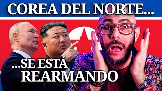 COREA DEL NORTE se está rearmando y eso es un PROBLEMA  SoloFonseca [upl. by Riatsila988]