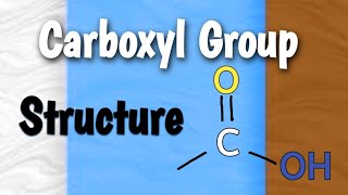 Structure of Carboxyl Group [upl. by Stoughton]