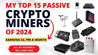 The Top 15 best Passive Crypto Miners For 2024  FREE GUIDE [upl. by Radbourne258]