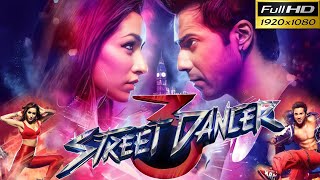 Street Dancer 3D Full Movie Review And Facts  Varun Dhawan  Shraddha Kapoor  Film Master Expart [upl. by Aili]