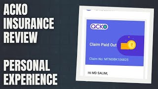 Acko Insurance Review  How To Claim  Full Procedure  Is It Worth   Personal Experience [upl. by Daniyal859]