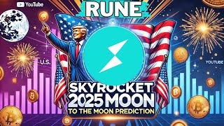 rune ATH Price Prediction 2025  After Trump Election runeprice [upl. by Rattray]