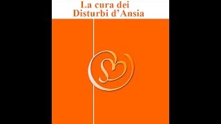 La cura dei Disturbi dAnsia [upl. by Anet]