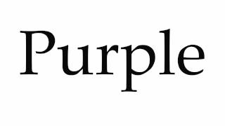 How to Pronounce Purple [upl. by Asemaj]