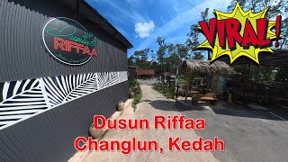 Dusun Riffaa 2023  Tempat Makan Viral di Changlun Kedah Insta360 ONE X2 [upl. by Ekihc]