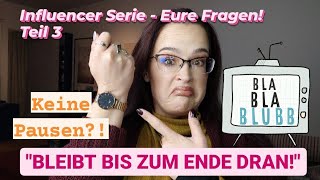 Was INFLUENCER NICHT erzählen 🤫 NIE PAUSIEREN 🧐 EURE Fragen zur WATCHTIME  Kontrajunkie [upl. by Anirbus]