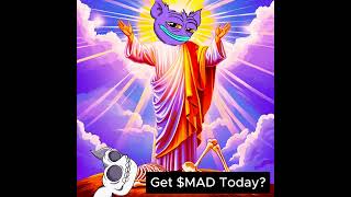 Did You Get MAD Today MAD MADCoin Degen MADcrew MADworldwide BUYMAD [upl. by Cohlier]