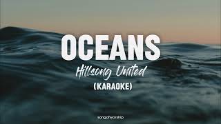 Oceans Karaoke  Hillsong Worship [upl. by Adlog]