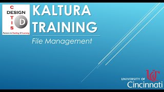 Kaltura Training  File Managment [upl. by Neillij]