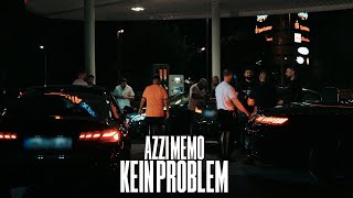 AZZI MEMO  KEIN PROBLEM [upl. by Yanrahs]