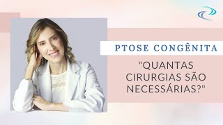 Dra Clarice  Responde quotPtose congenita pode ser resolvida em uma só cirurgiaquot [upl. by Yseulta]