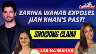 Zarina Wahab EXPOSES Jiah Khans Dark Secrets Sooraj Pancholis Mother Speaks Out [upl. by Teilo383]