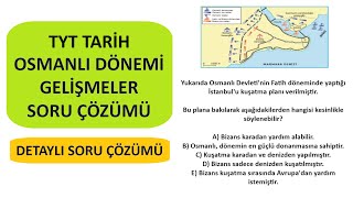 TYT TARİH SORU ÇÖZÜMÜ  OSMANLI DÖNEMİ GELİŞMELER SORU ÇÖZÜMÜ [upl. by Calv]