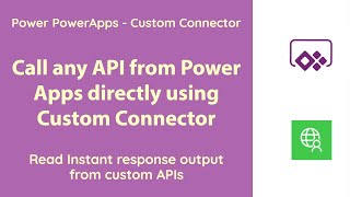 PowerApps  Call custom APIs with custom connector instantly [upl. by Hernandez]