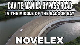 NOVELEX UPDATE CAVITEMANILA BYPASS ROAD IN THE MIDDLE OF THE BACOOR BAY [upl. by Eelnodnarb]