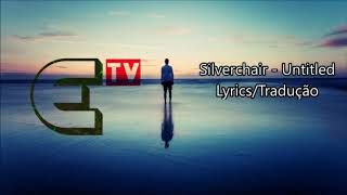 Silverchair  Untitled LyricsTradução [upl. by Ozen265]