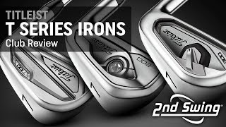 Titleists Brand New TSeries Irons [upl. by Min993]