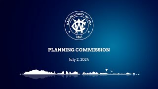 Washoe County Planning Commission  July 2 2024 [upl. by Adnihc]