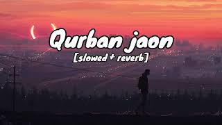 Is Inayat Pe Qurban Jaon Remix  Nusrat Fateh Ali Khan slowedReverb Tik Tok Viral Song 2022 [upl. by Enorej426]