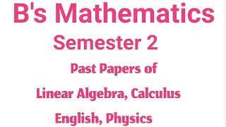 Bs Mathematics semester 2 all past papers  Bs mathematics semester 2 calculus past papers [upl. by Etka]