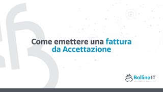 Come emettere una fattura da Accettazione [upl. by Ynna]