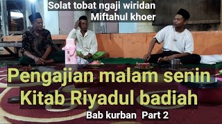 Bahas bab kurban part2  Riyadul badiah I miftahul khoer [upl. by Urbannai]