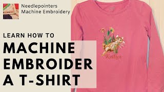 TShirt  How to Machine Embroider a TShirt [upl. by Wincer]