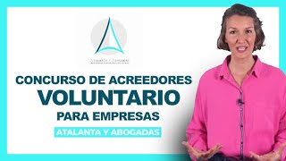 ⚖️ Concurso de Acreedores Voluntario para Empresas ➤ ¿Cuándo es Voluntario y cuándo Necesario [upl. by Asilem]