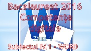 Competente digitale 2016  Ziua 1  Word [upl. by Arbed]