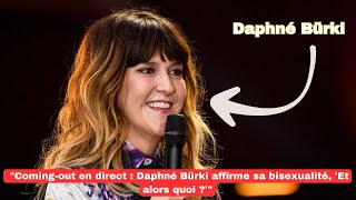 quotComingout en direct  Daphné Bürki affirme sa bisexualité Et alors quoi quot [upl. by Honey]