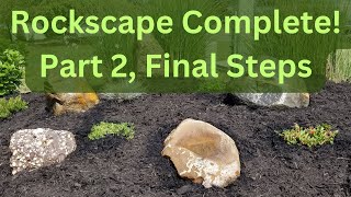 Rockscape Complete Part 2 Final Steps [upl. by Nrublim]