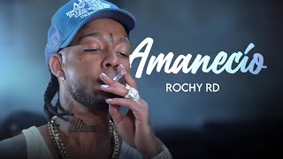 Rochy RD  AMANECIÓ  Video Oficial [upl. by Ikik]