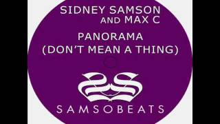 Sidney Samson and Max C  Panorama Dont mean a thing Extended Vocal Mix [upl. by Chally]