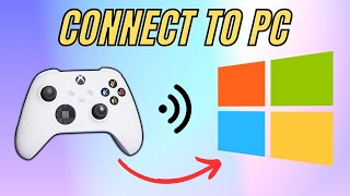 How To Connect Xbox Controller To PC  Windows 10 amp Widows 11 [upl. by Glover375]