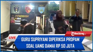 🔴 LIVE Guru Supriyani Datangi Propam Polda Sultra Diperiksa soal Uang Damai Rp 50 Juta [upl. by Dasie]