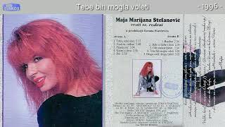 Maja Marijana  Tebe bih mogla voleti  Audio 1996 [upl. by Bradman]