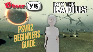 Into The Radius PS VR2 Beginners Guide [upl. by Eekcaj611]