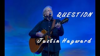 Justin Hayward sings quotQuestionquot [upl. by Arral]