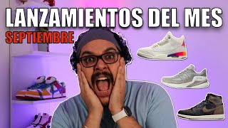 Los Mejores LANZAMIENTOS DE SNEAKERS para SEPTIEMBRE 2023 [upl. by Ennagrom972]