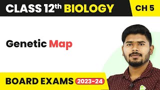 Class 12 Biology Chapter 5  Genetic Map  Principles of Inheritance and Variation 202223 [upl. by Alidia956]