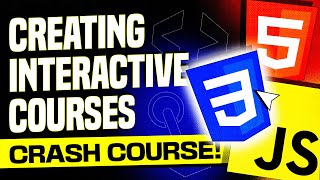 Build Interactive Courses With HandsOn Learning Experience Crash Course [upl. by Dulla]